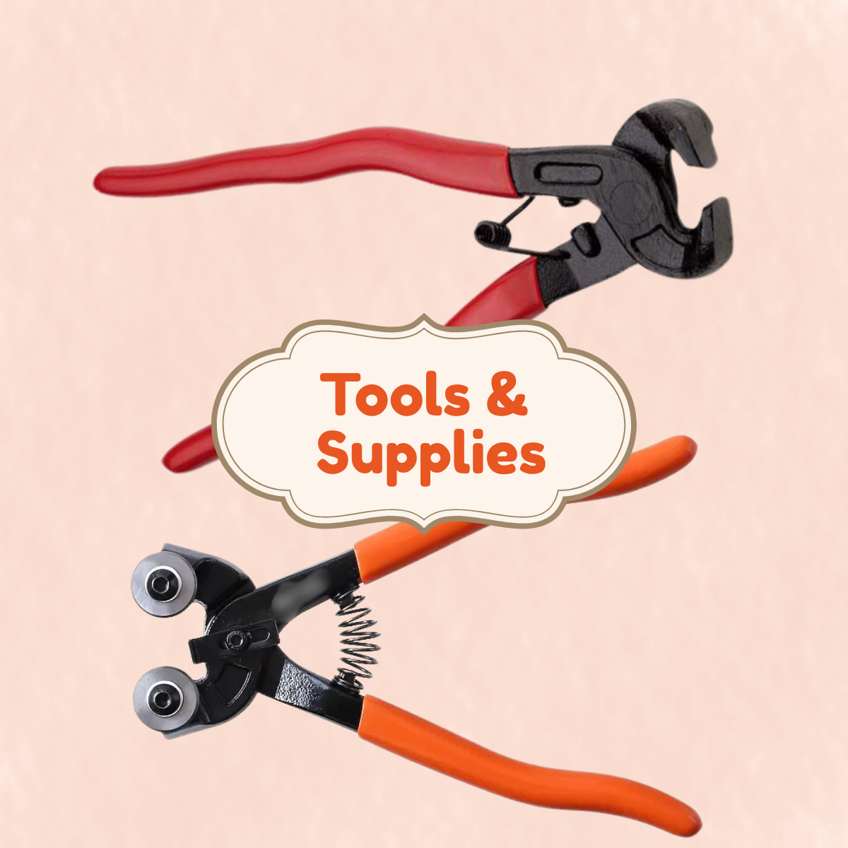 Tools and Supplies